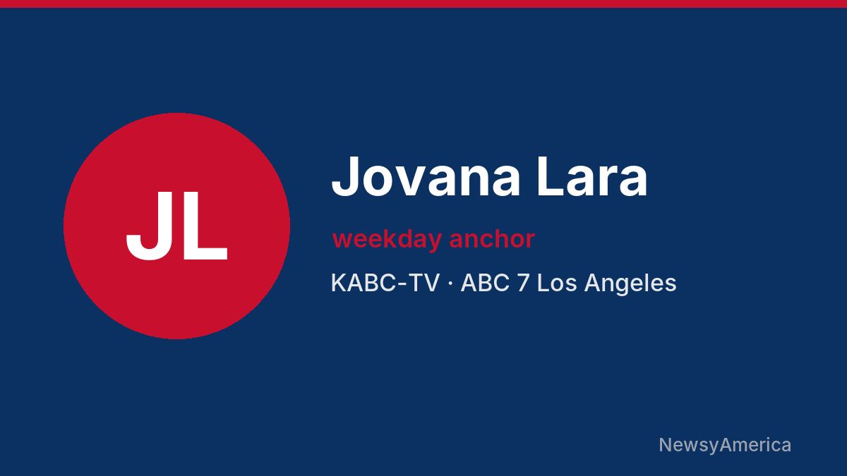 Jovana Lara – KABC-TV, Los Angeles