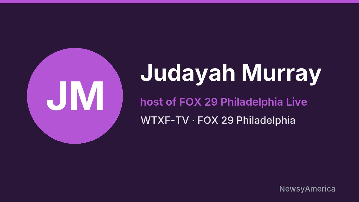 Judayah Murray – WTXF-TV, Philadelphia