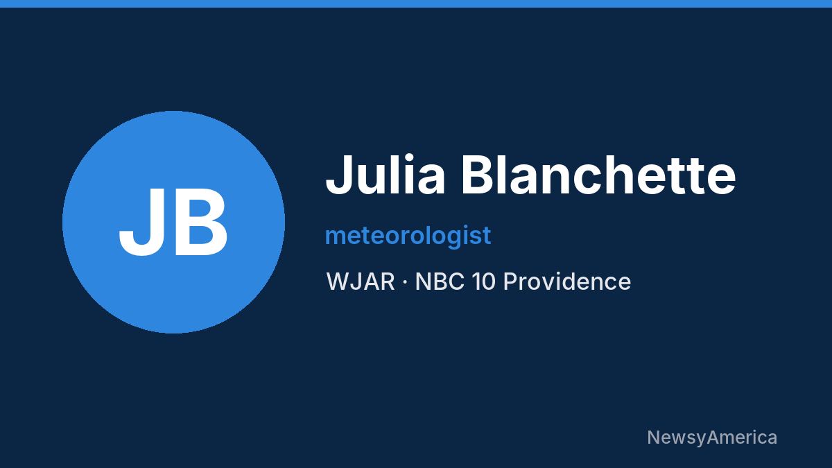 Julia Blanchette – WJAR, Providence