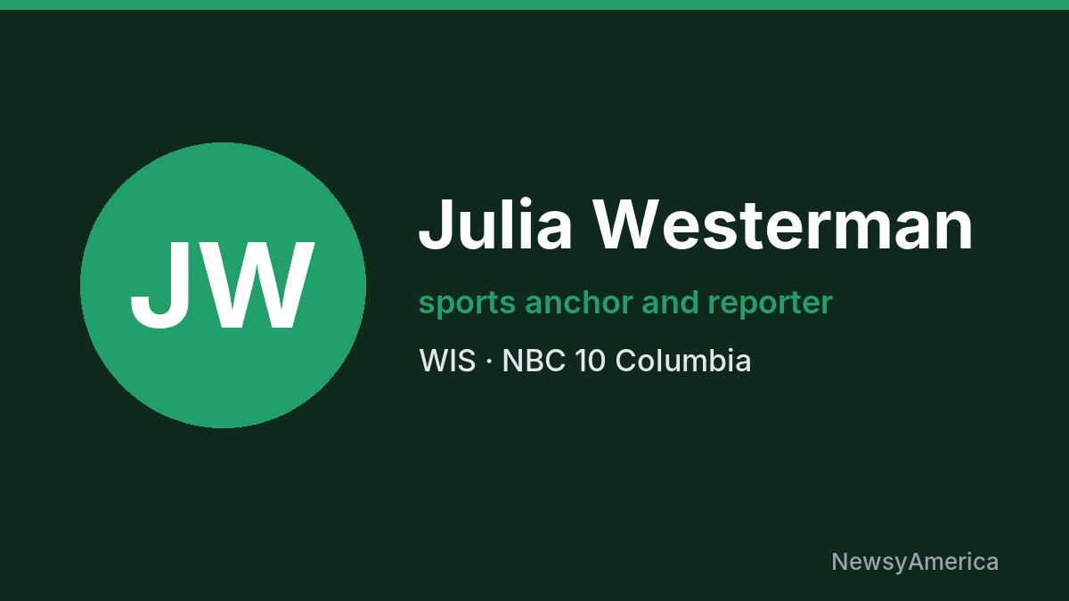 Julia Westerman – WIS, Columbia