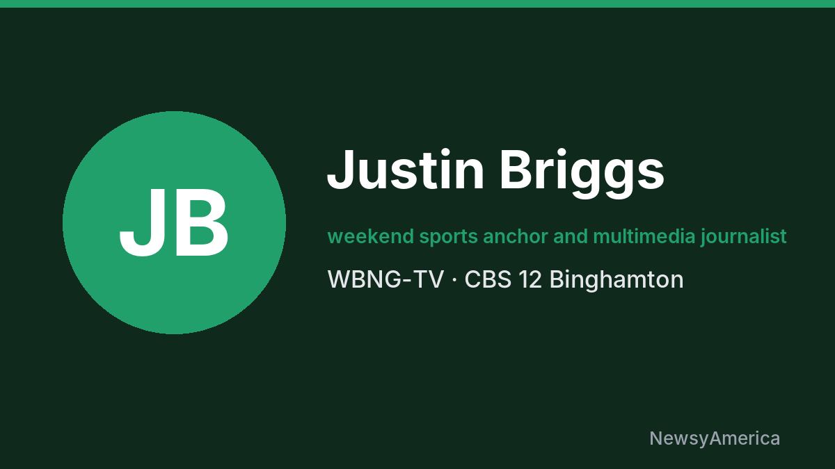 Justin Briggs – WBNG-TV, Binghamton