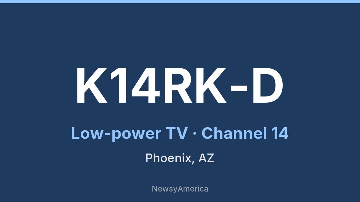 K14RK-D – Channel 14 Phoenix