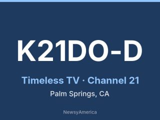K21DO-D channel 21, Palm Springs, CA