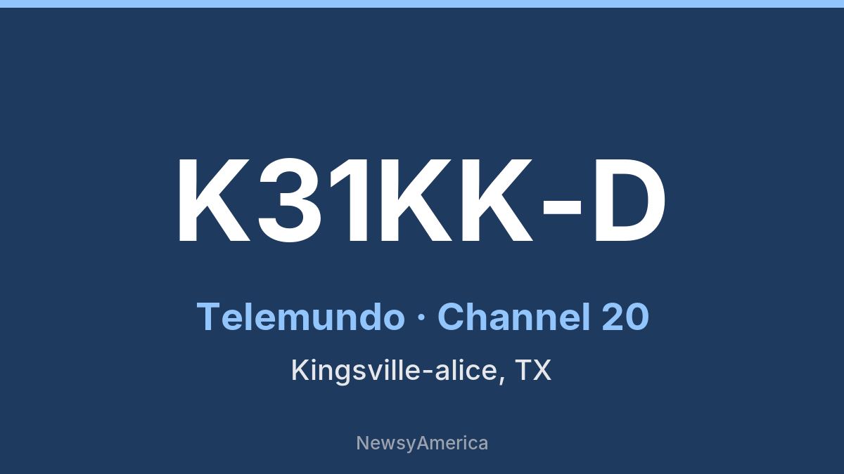 K31KK-D – Telemundo 20 Corpus Christi