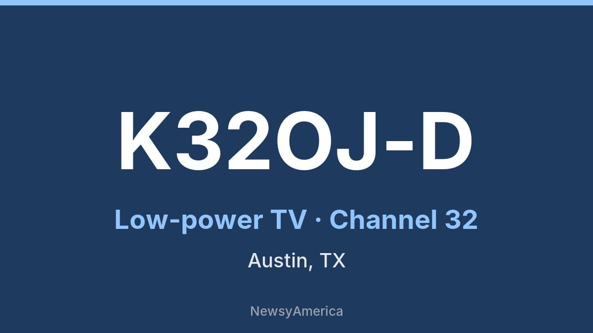 K32OJ-D – Channel 32 Austin
