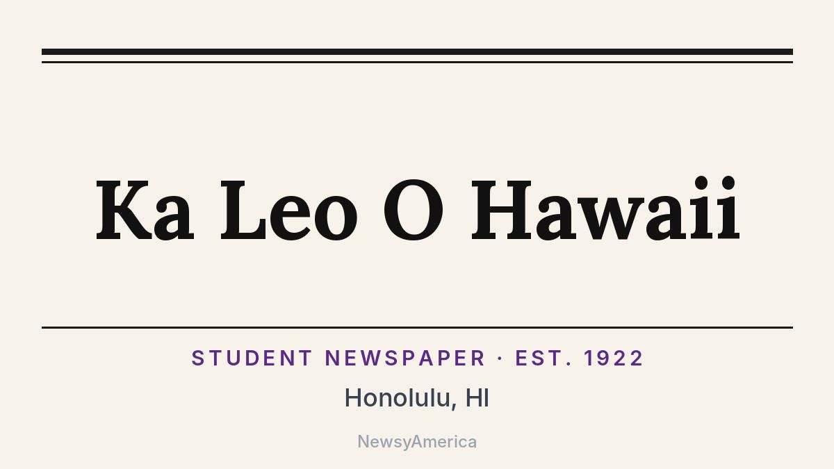 Ka Leo O Hawaii – Honolulu, HI