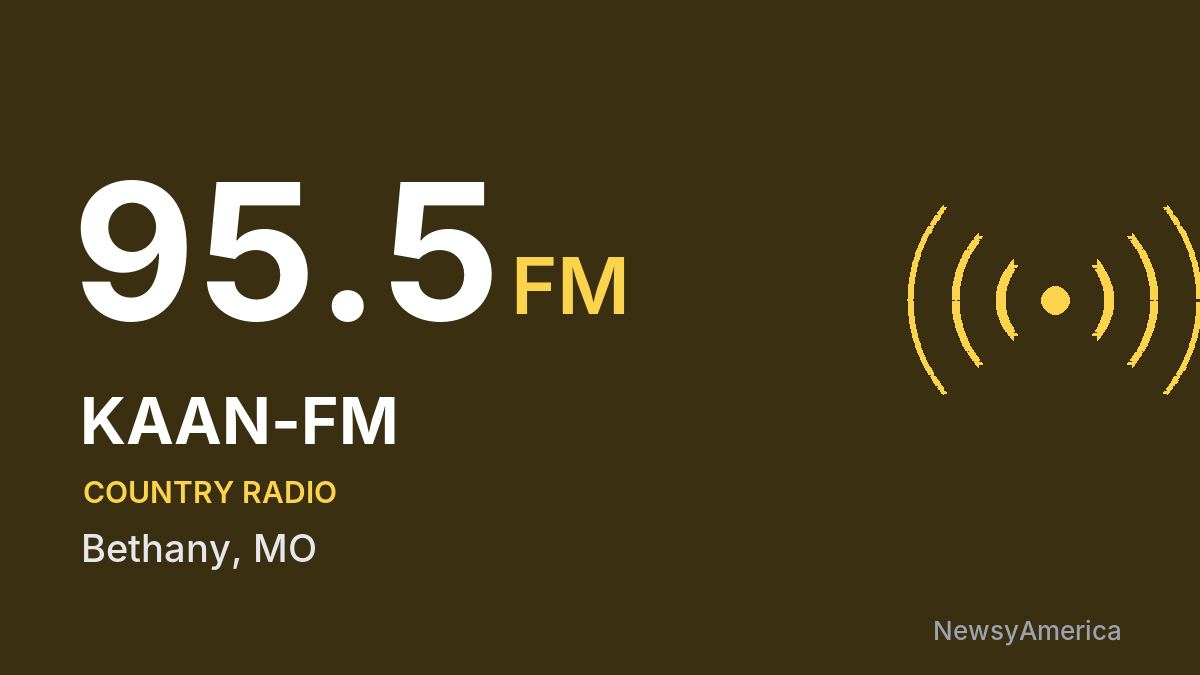 KAAN-FM 95.5 FM – Bethany