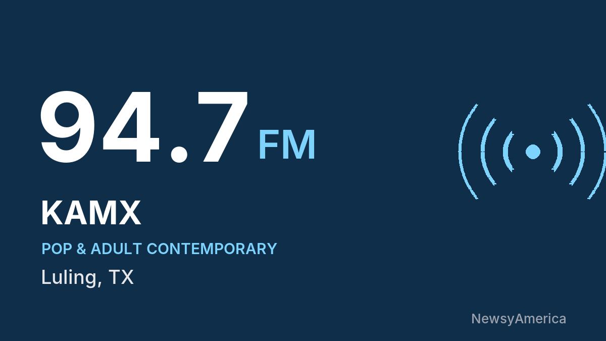 KAMX 94.7 FM – Luling