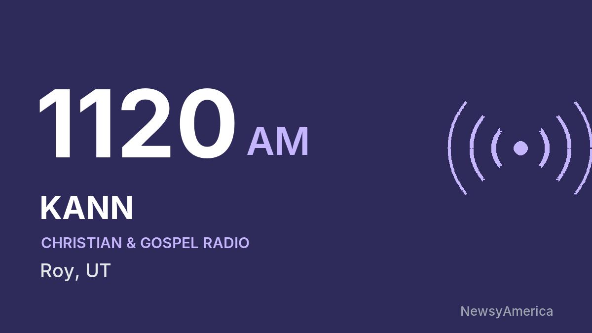 KANN 1120 AM – Roy