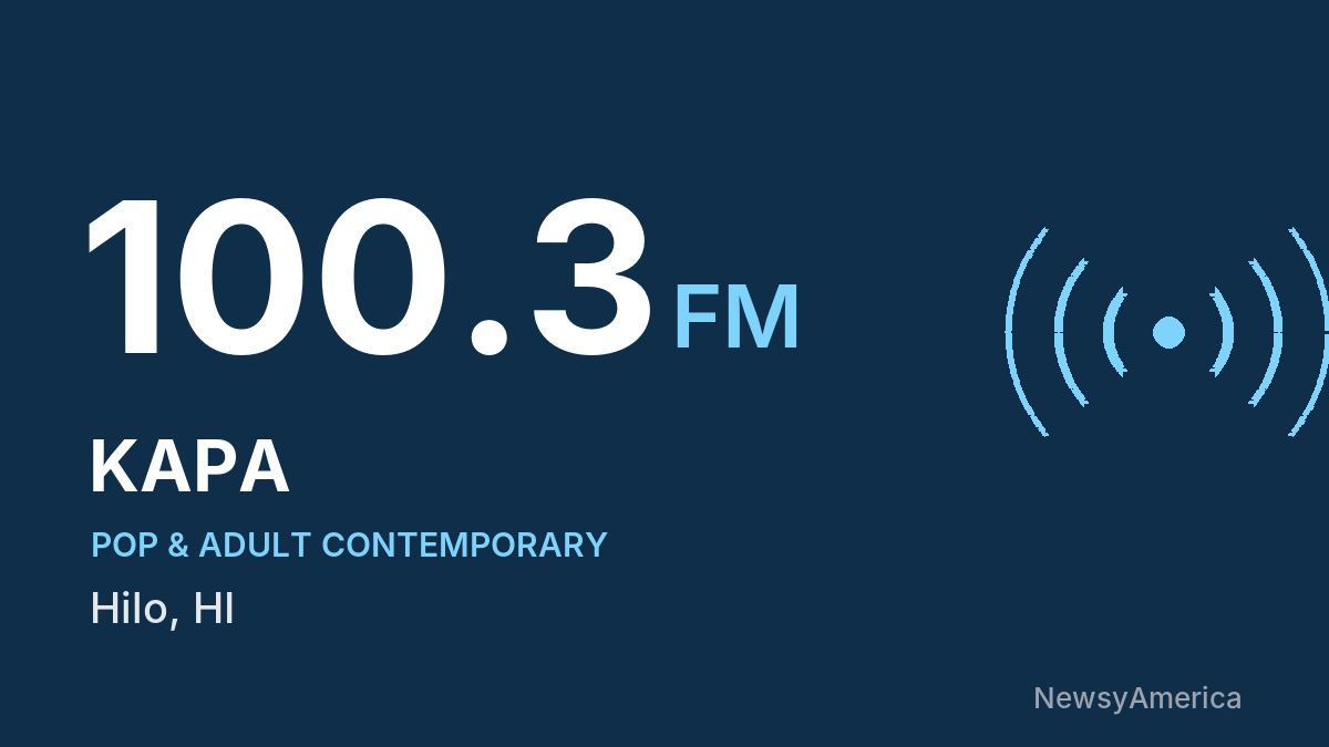 KAPA 100.3 FM – Hilo
