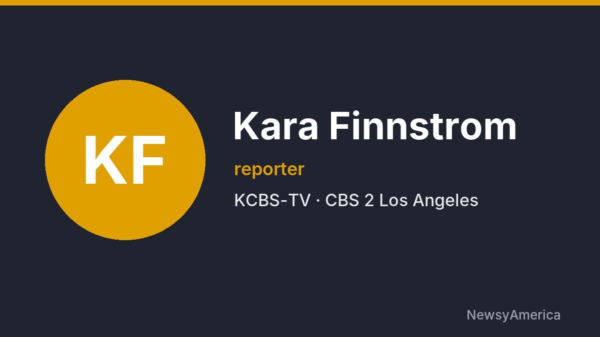 Kara Finnstrom – KCBS-TV, Los Angeles