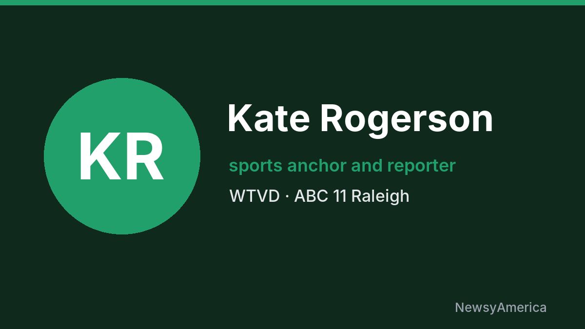 Kate Rogerson – WTVD, Raleigh