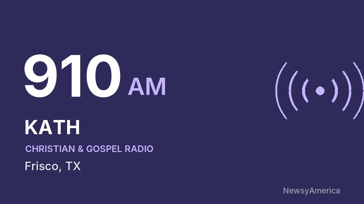 KATH 910 AM – Frisco