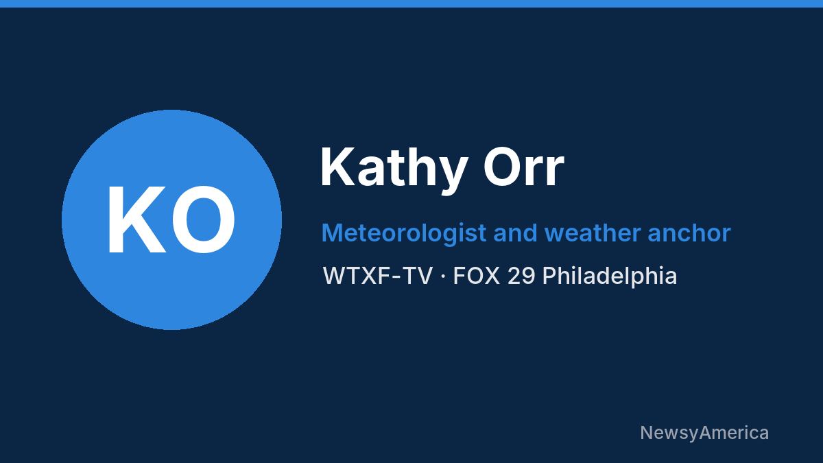 Kathy Orr – WTXF-TV, Philadelphia