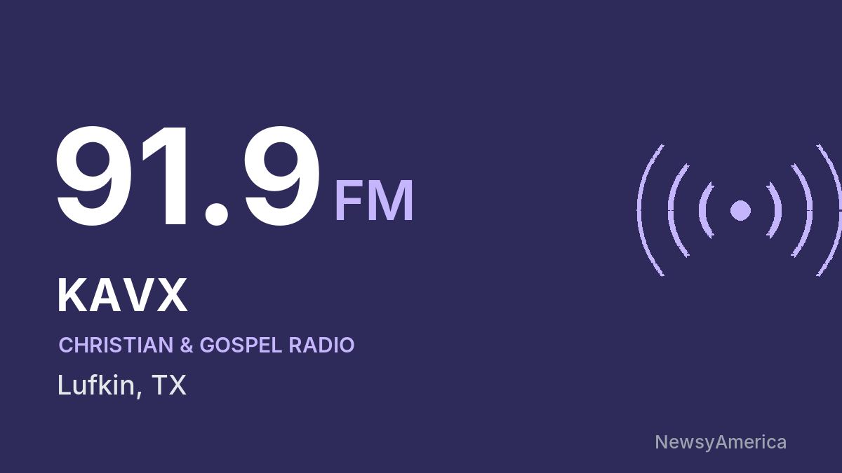 KAVX 91.9 FM – Lufkin