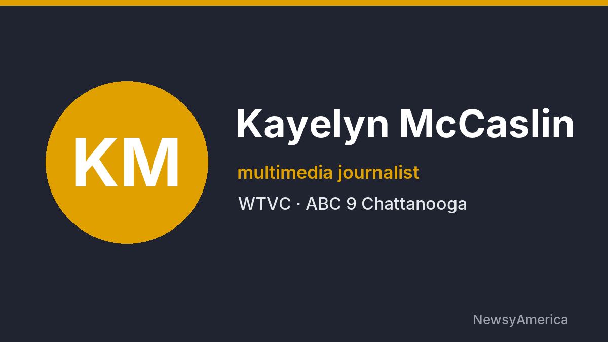 Kayelyn McCaslin – WTVC, Chattanooga