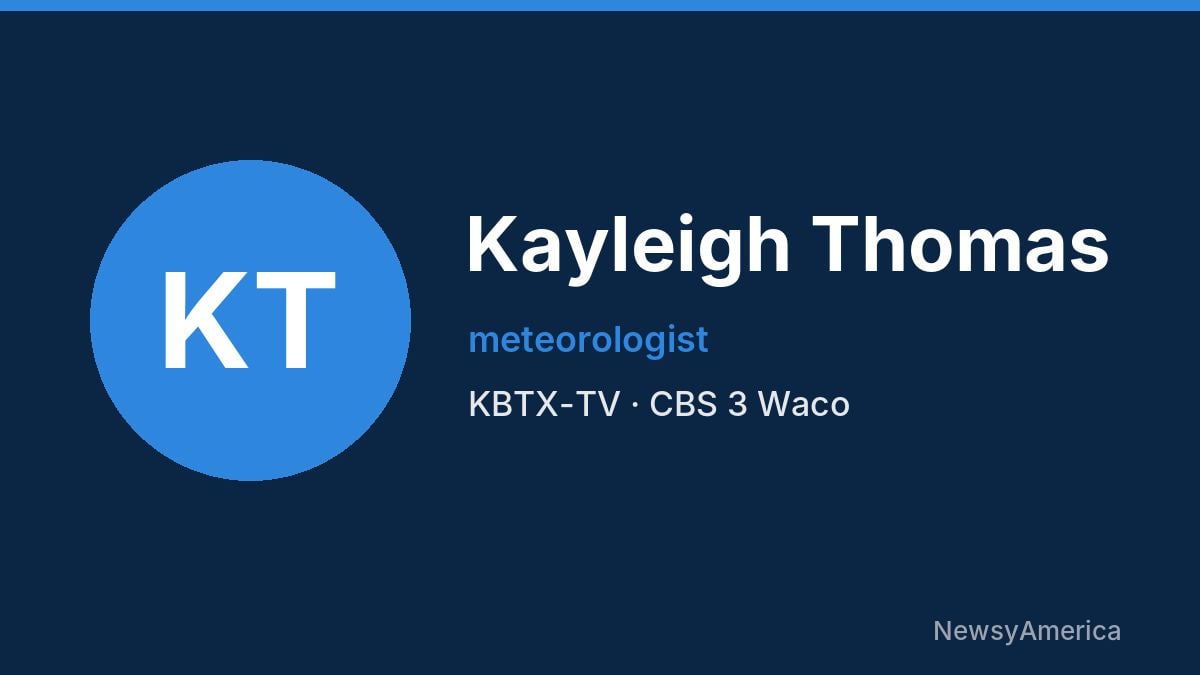 Kayleigh Thomas – KBTX-TV, Waco
