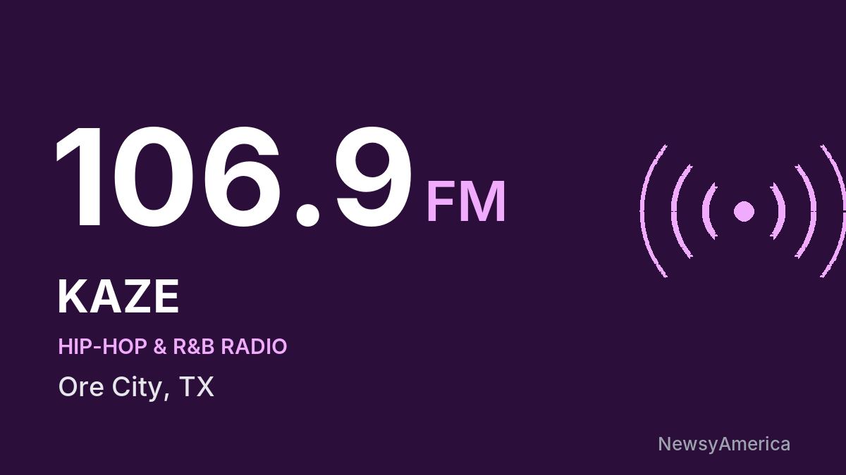 KAZE 106.9 FM – Ore City
