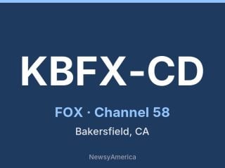 KBFX-CD channel 58, Bakersfield, CA