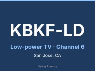 KBKF-LD channel 6, San Jose, CA