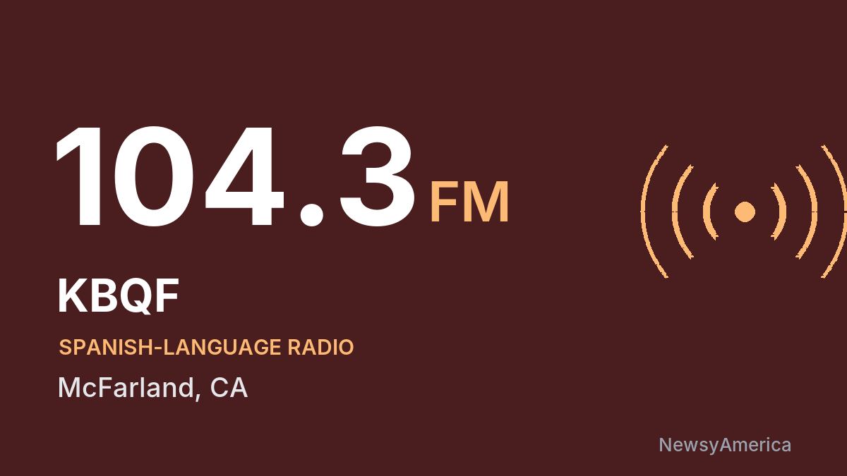 KBQF 104.3 FM – McFarland