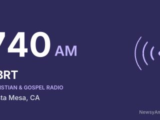 KBRT 740 AM, Costa Mesa, CA