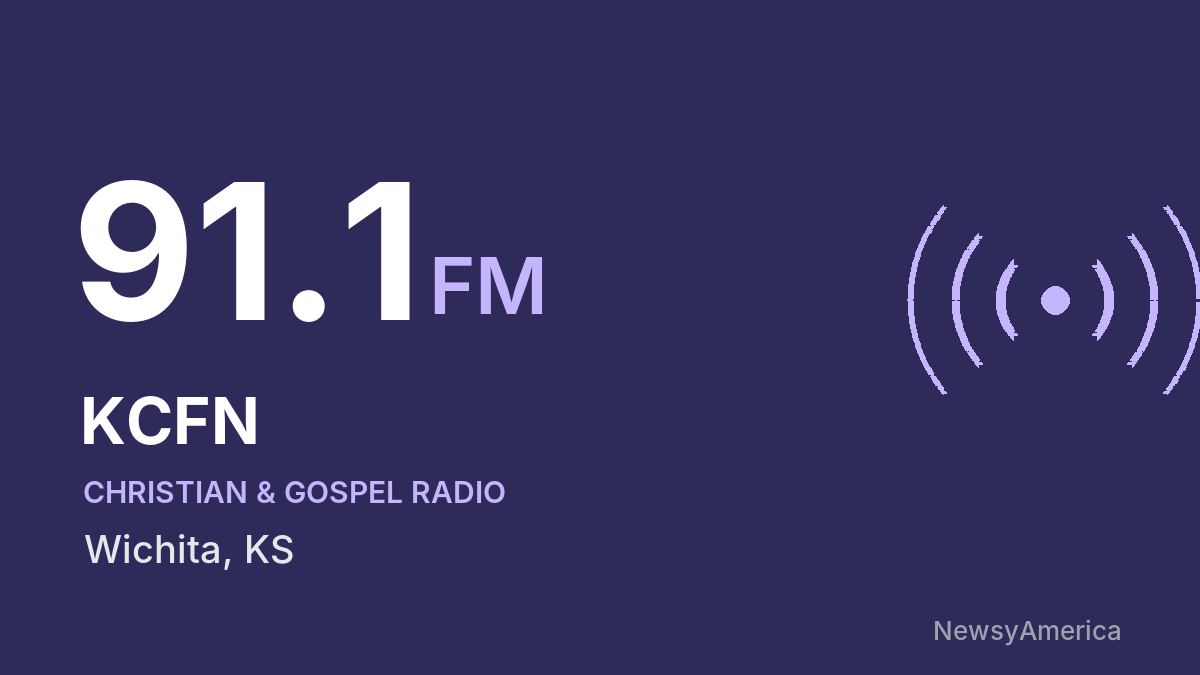 KCFN 91.1 FM – Wichita