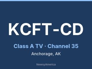 KCFT-CD channel 35, Anchorage, AK