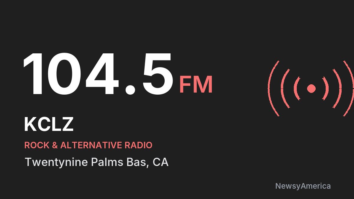 KCLZ 104.5 FM – Twentynine Palms Bas
