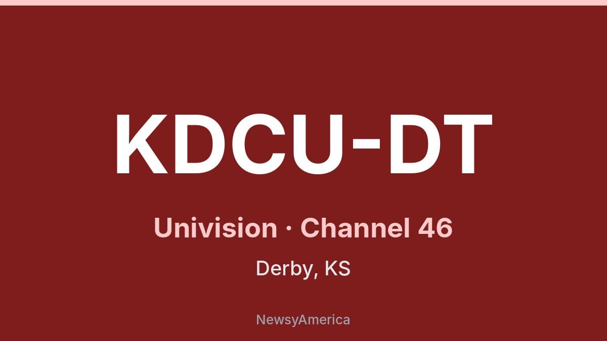 KDCU-DT – Univision 46 Wichita