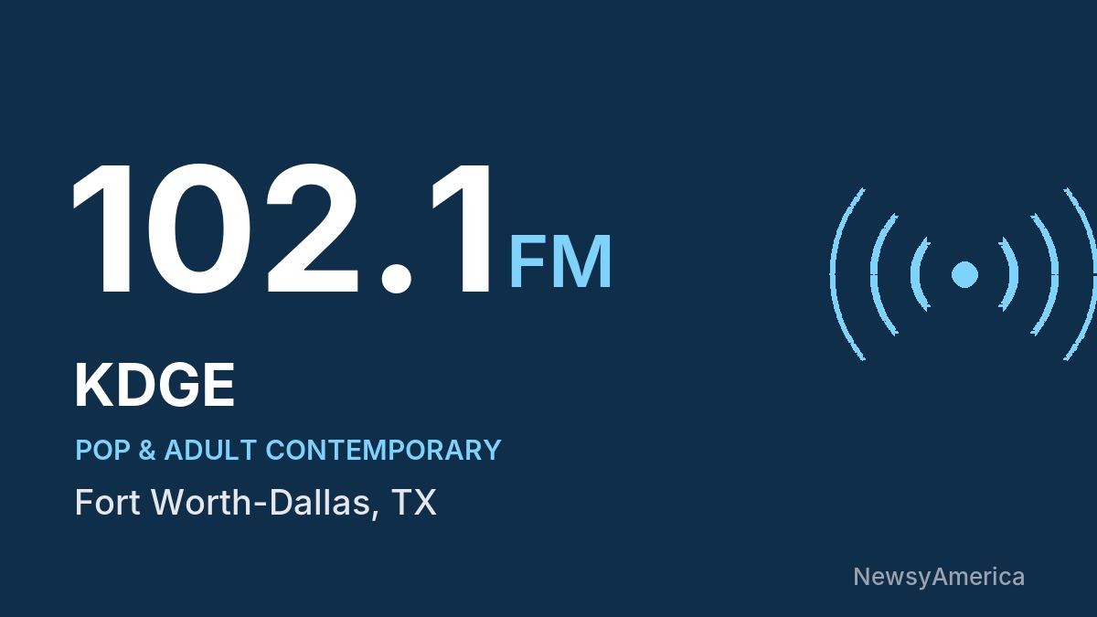 KDGE 102.1 FM – Fort Worth-Dallas