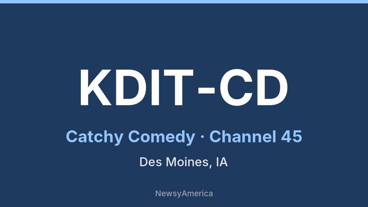 KDIT-CD – Catchy Comedy 45 Des Moines