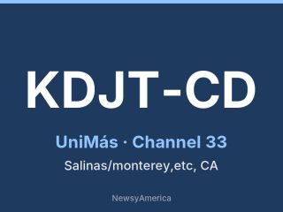 KDJT-CD channel 33, Salinas/monterey,etc, CA