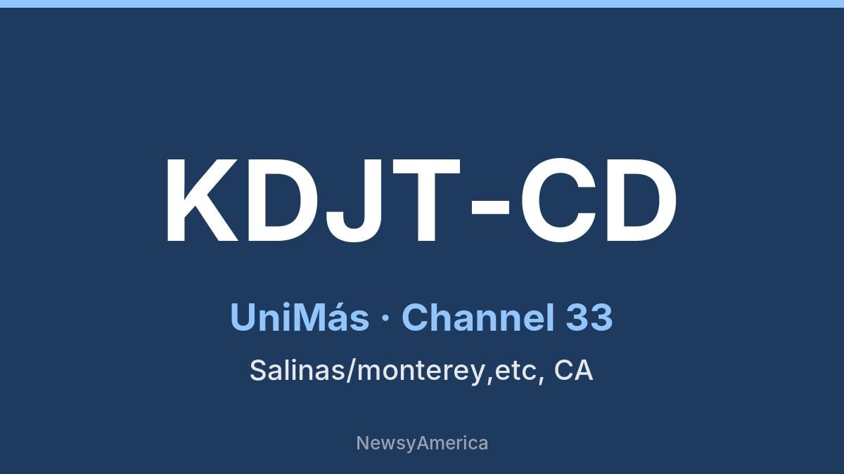 KDJT-CD – UniMás 33 Monterey