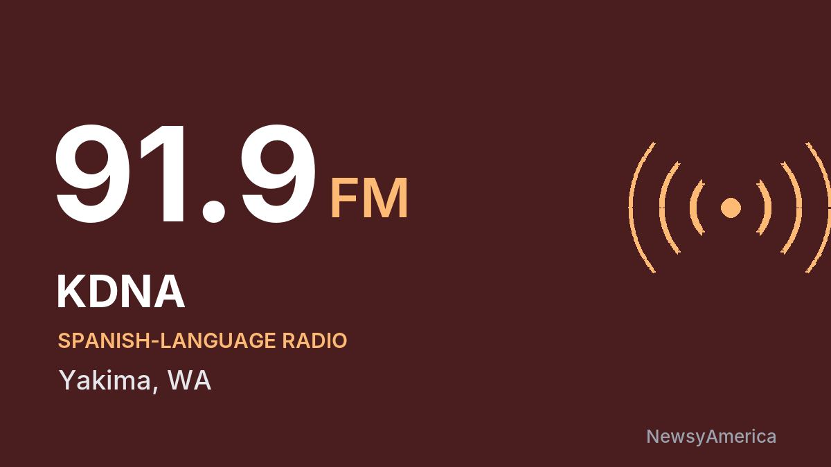 KDNA 91.9 FM – Yakima