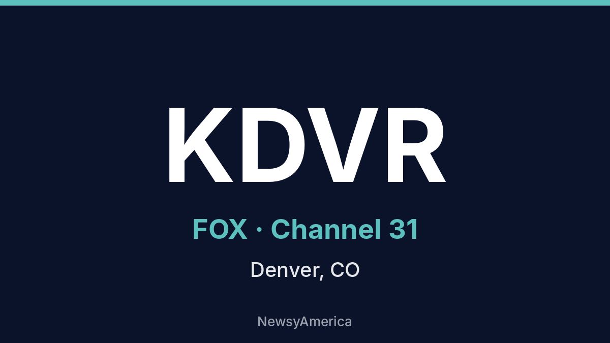 KDVR – FOX 31 Denver