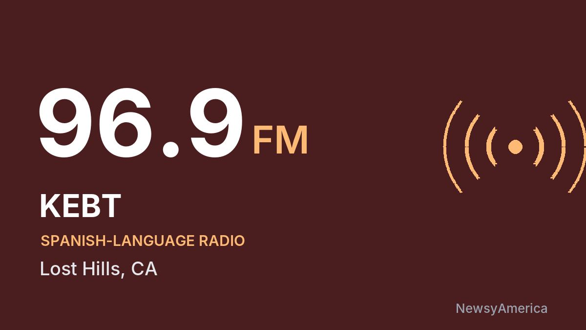KEBT 96.9 FM – Lost Hills