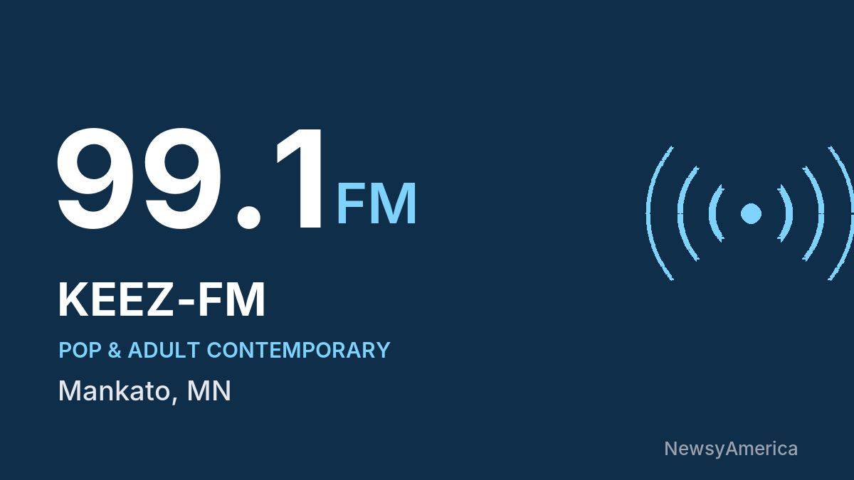 KEEZ-FM 99.1 FM – Mankato