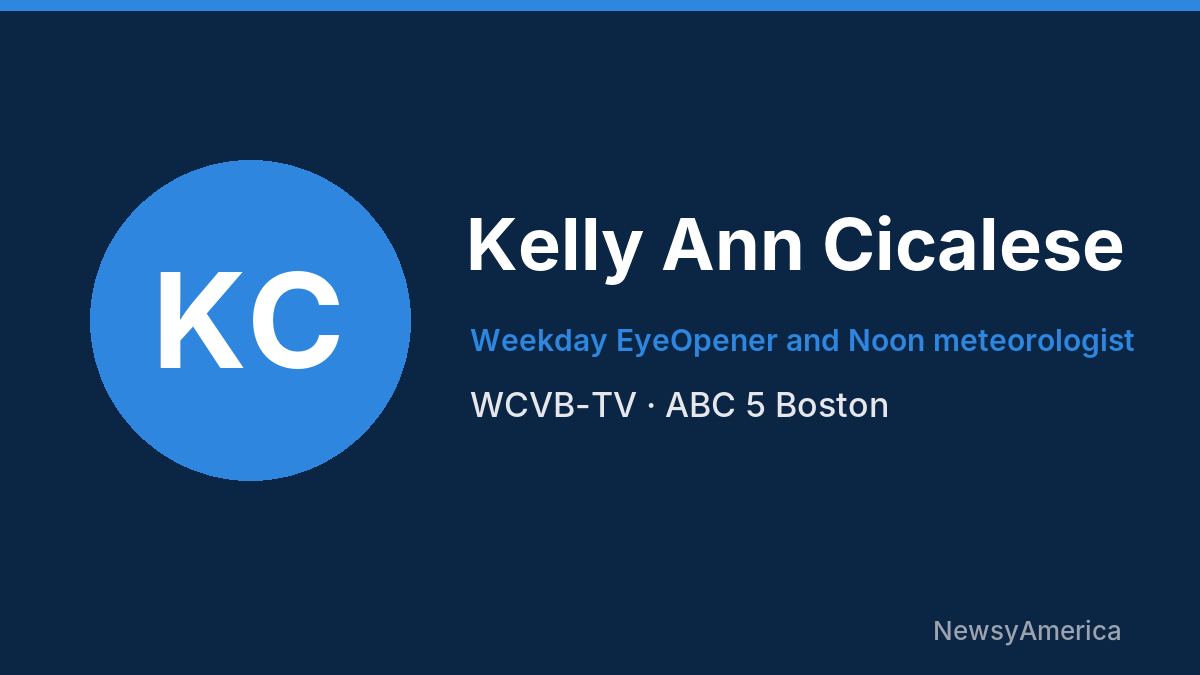 Kelly Ann Cicalese – WCVB-TV, Boston