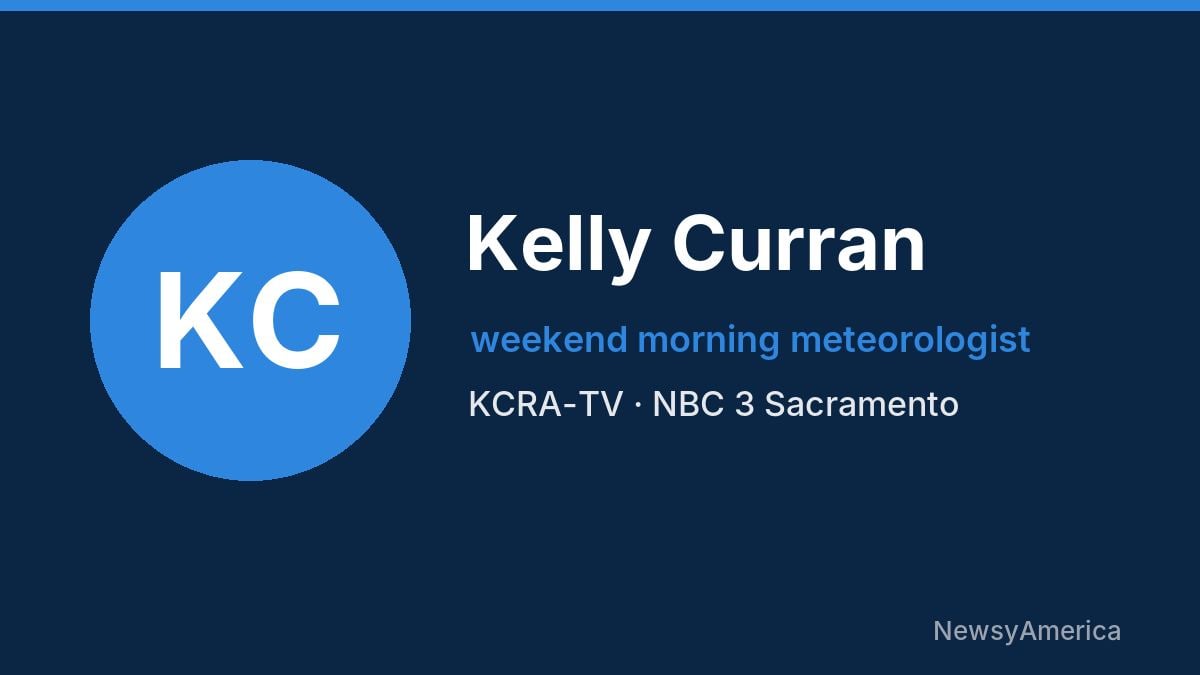 Kelly Curran – KCRA-TV, Sacramento