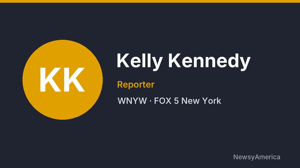 Kelly Kennedy – WNYW, New York