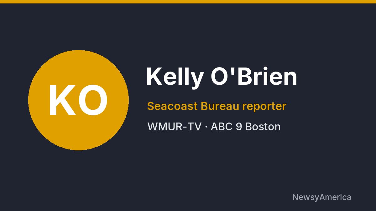 Kelly O’Brien – WMUR-TV, Boston