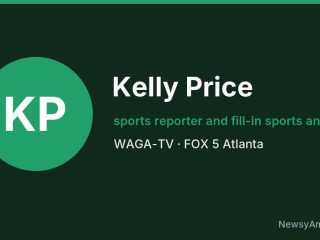 Kelly Price, sports reporter and fill-in sports anchor, WAGA-TV