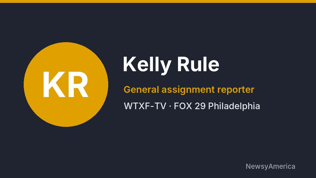 Kelly Rule – WTXF-TV, Philadelphia