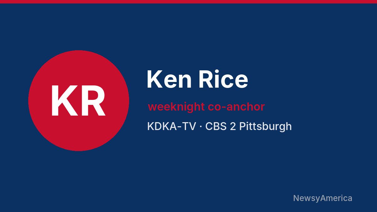 Ken Rice – KDKA-TV, Pittsburgh
