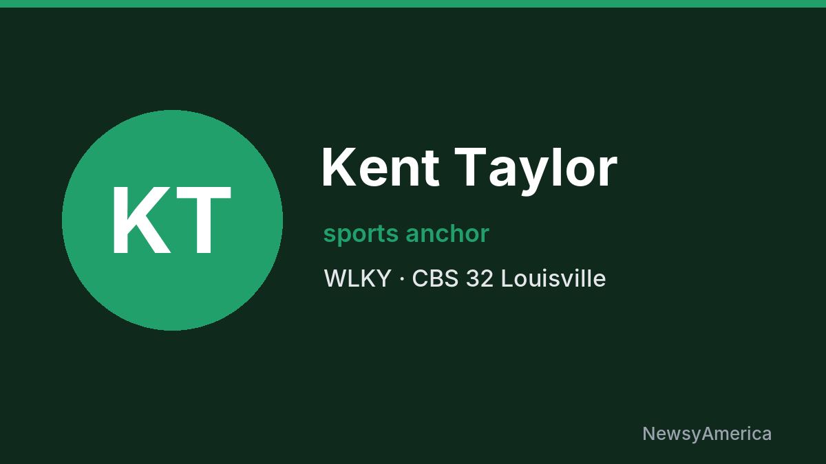 Kent Taylor – WLKY, Louisville