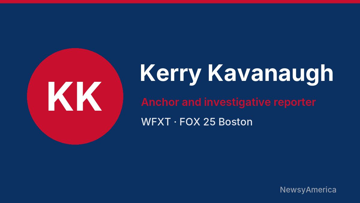Kerry Kavanaugh – WFXT, Boston