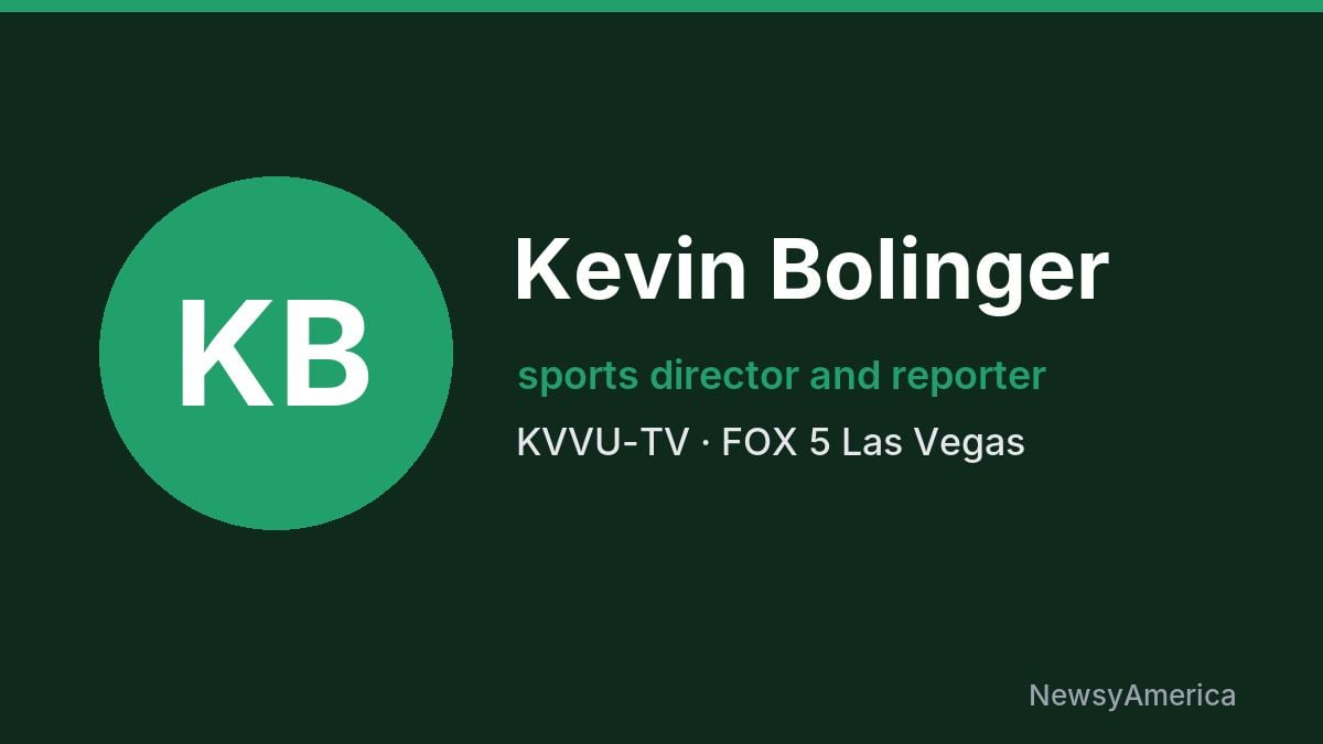 Kevin Bolinger – KVVU-TV, Las Vegas