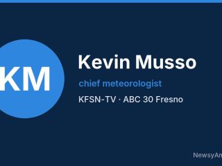 Kevin Musso, chief meteorologist, KFSN-TV