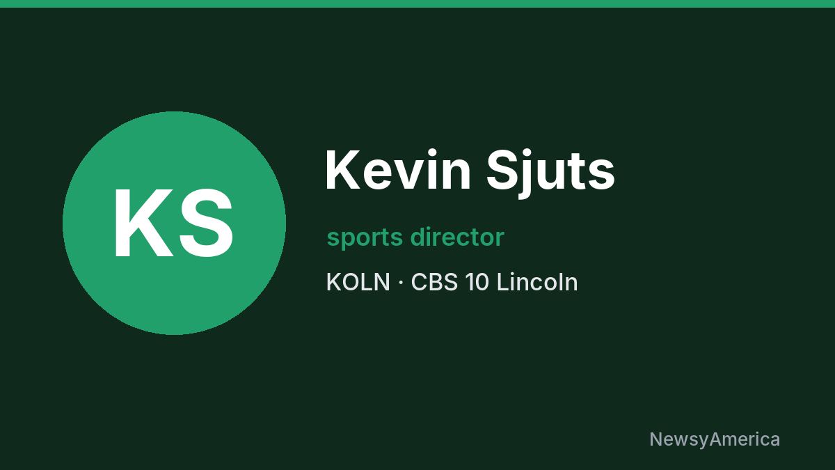 Kevin Sjuts – KOLN, Lincoln